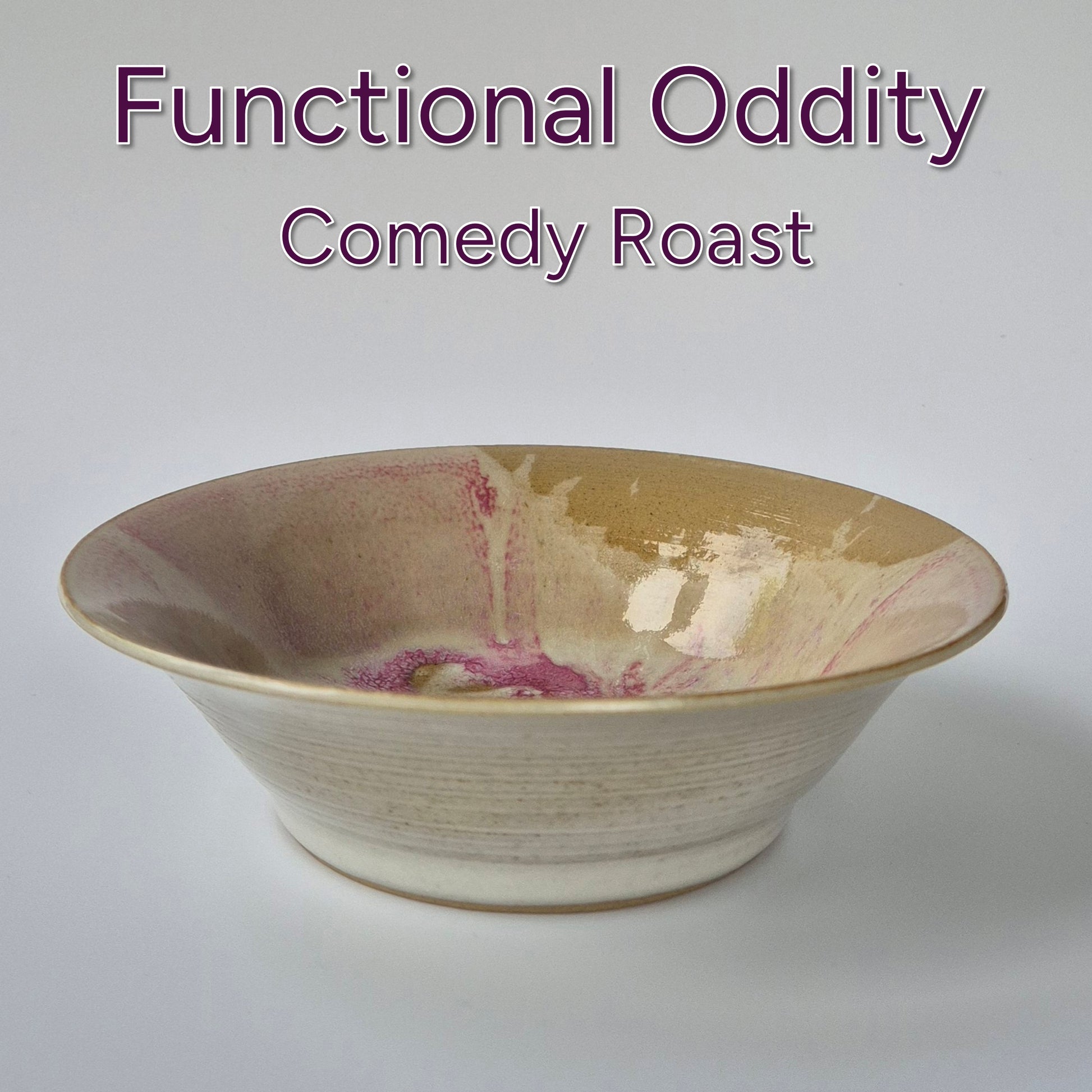 Ceramic bowl with marbled design on a white background, labeled 'Functional Oddity Comedy Roast'.